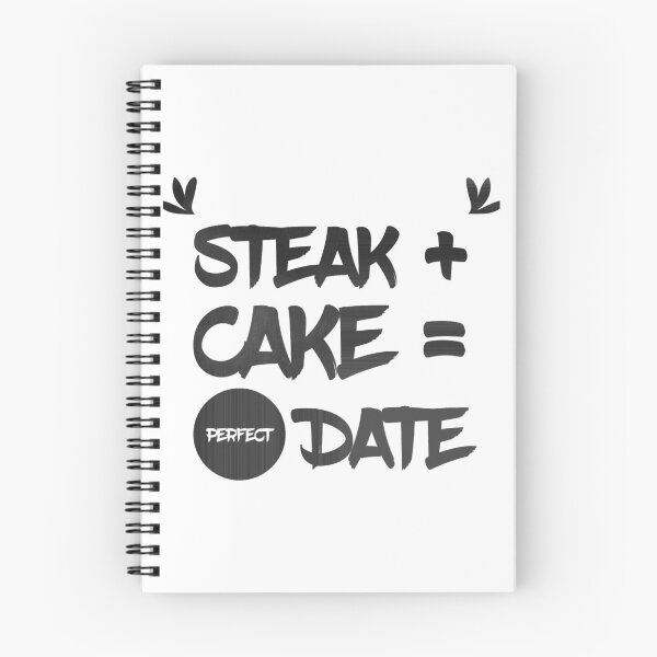 Item preview, Steak + Cake = perfect date designed and sold by nan-dlman.