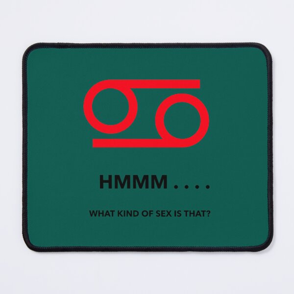 Item preview, HMMM, What Kind of Sex Is That designed and sold by BorisStiedemann.