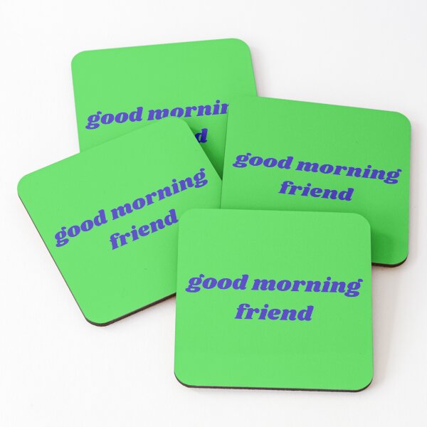 Item preview, good morning friend designed and sold by Arulsanthosh.