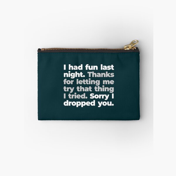Item preview, I Had Fun Last Night Awkward Morning After designed and sold by LyricErnser.