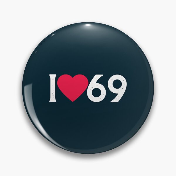 Item preview, i love 69  funny gift cute designed and sold by LyricErnser.