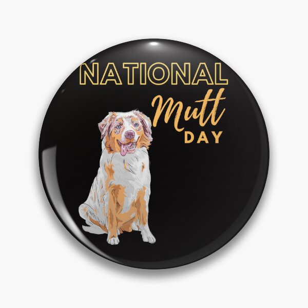 Item preview, National Mutt Day designed and sold by Simo0455.
