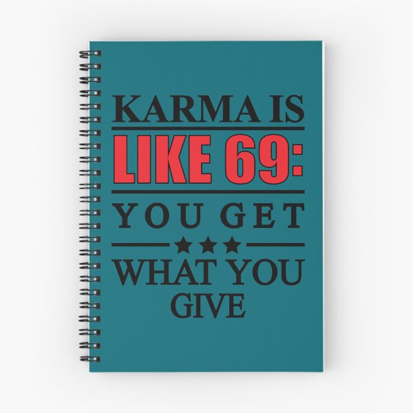 Item preview, Karma IS Like 69 designed and sold by HarmonyShirt.