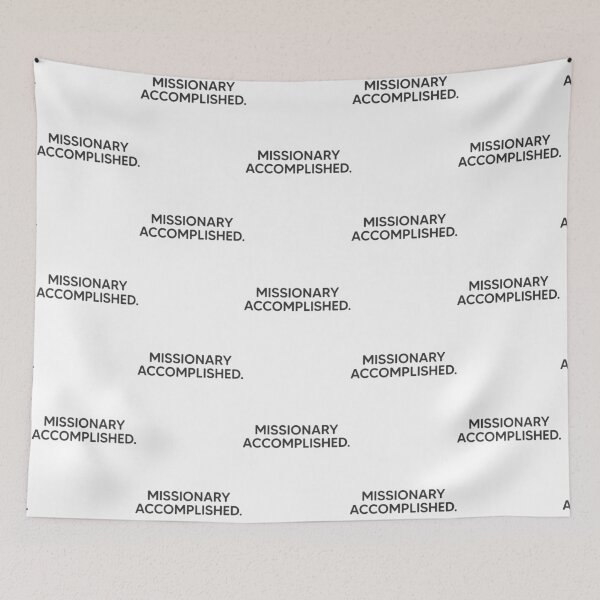Item preview, Missionary Accomplished. designed and sold by HarmonyShirt.
