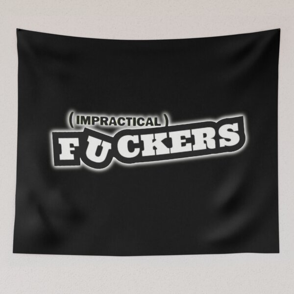 Item preview, Impractical f*ckers designed and sold by A- Fun & Fans.