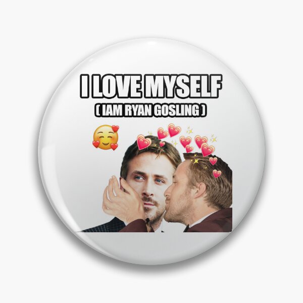 Item preview, I Love myself Ryan gosling designed and sold by sathyaart.