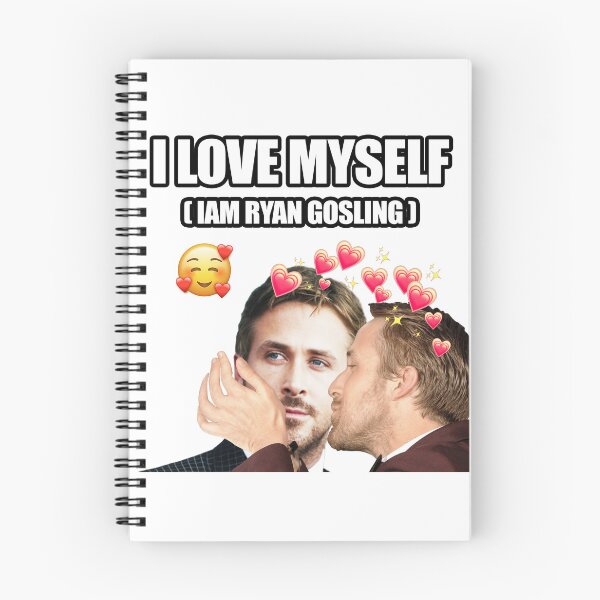 Item preview, I Love myself Ryan gosling designed and sold by sathyaart.