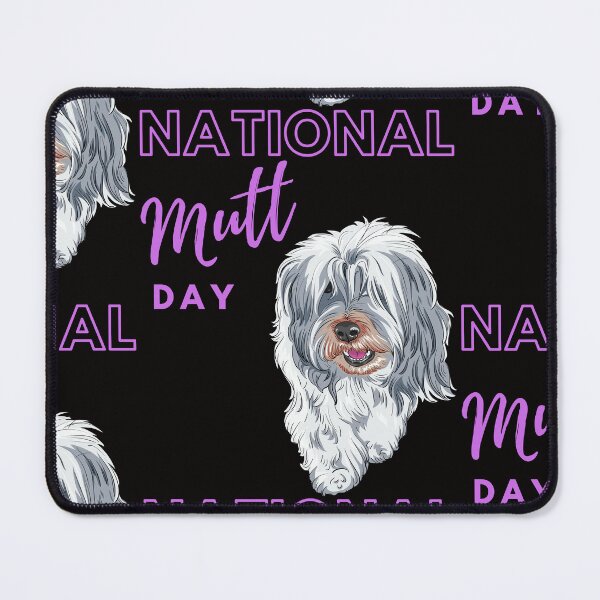 Item preview, National Mutt Day designed and sold by Simo0455.