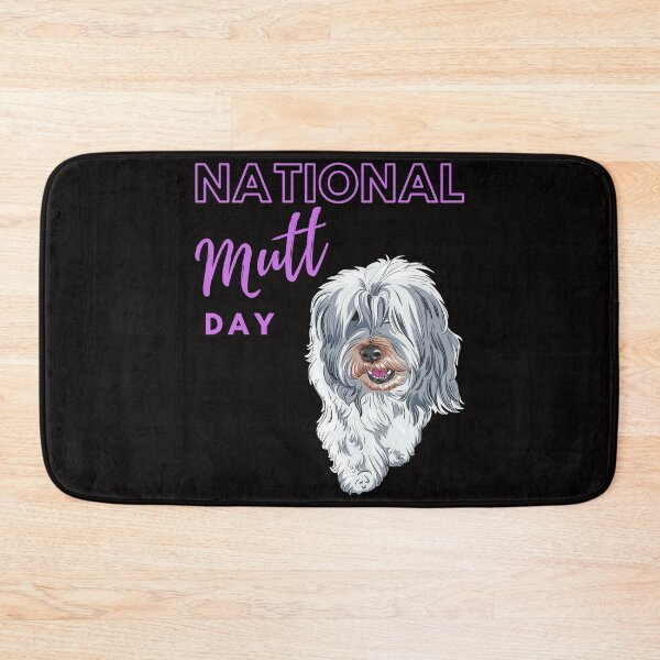 Item preview, National Mutt Day designed and sold by Simo0455.