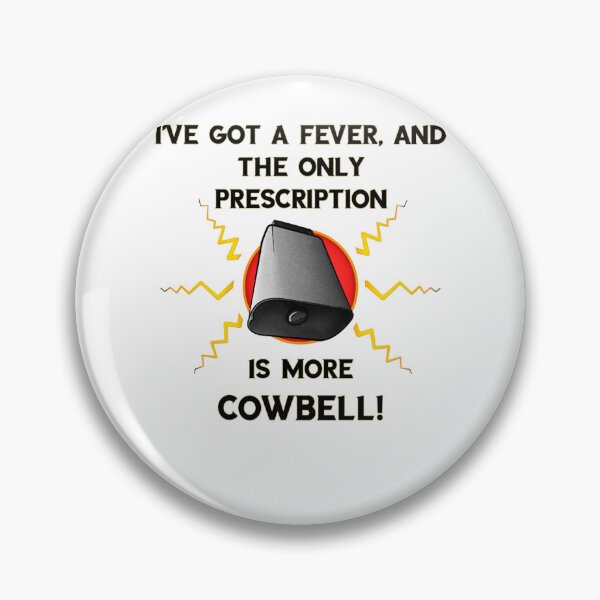 Item preview, more cowbell designed and sold by JoyGingras.