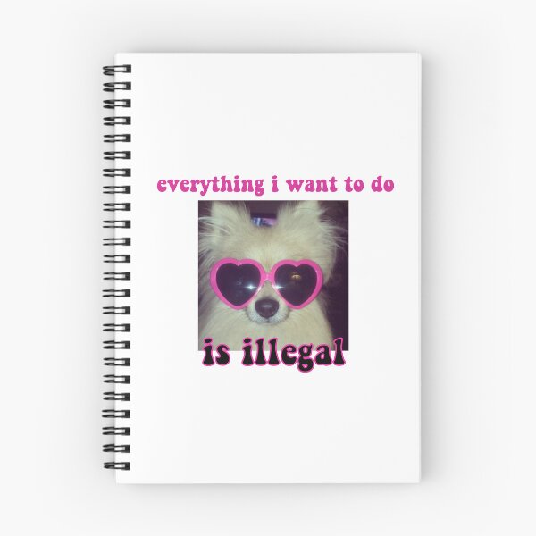 Item preview, everything i want to do is illegal dog with sunglasses meme designed and sold by stickersxbecca.