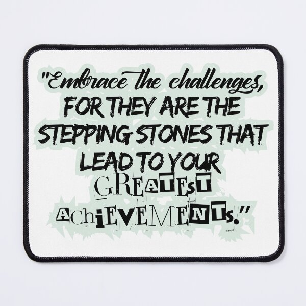 Item preview, Life motivational quote - embrace the challenges designed and sold by PTB Art Design.