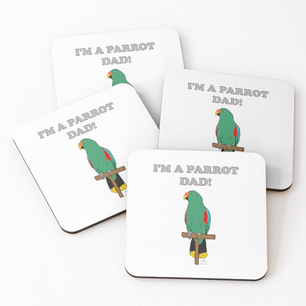 Item preview, I'm a Parrot Dad! - Eclectus Parrot Male designed and sold by Laughing Parrot Studio.