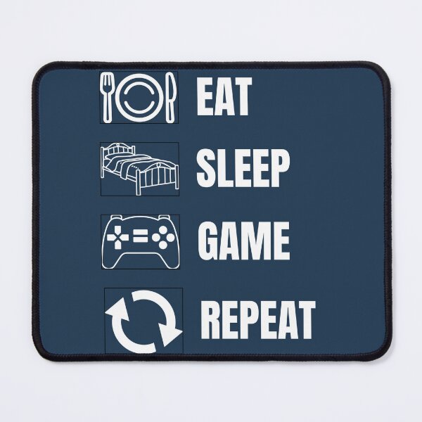 Item preview, Eat, Sleep, Game, Repeat designed and sold by RadekArt.