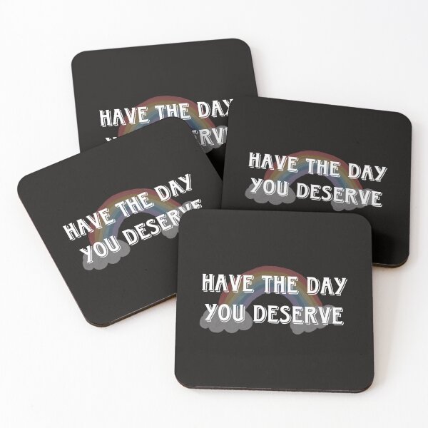 Item preview, Have the day you deserve designed and sold by bluberryshop.