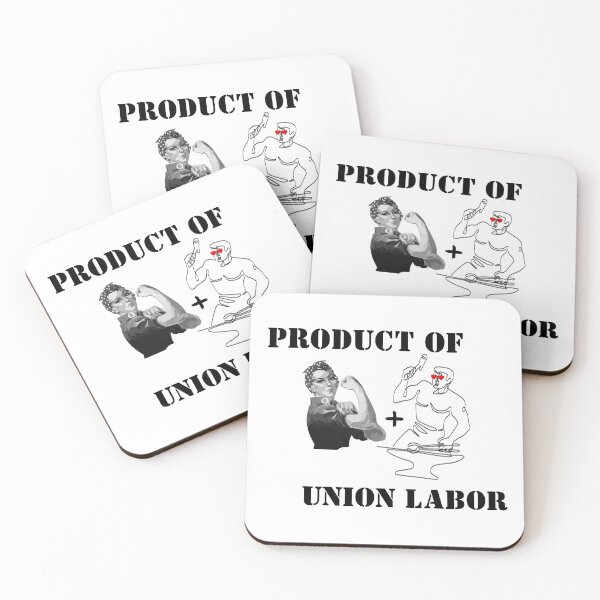 Item preview, Product of Union Labor designed and sold by TorrezvilleTees.