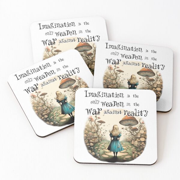 Item preview, Alice in wonderland quote, imagination war against reality  art mushrooms designed and sold by Inktown.