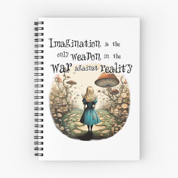 Item preview, Alice in wonderland quote, imagination war against reality  art mushrooms designed and sold by Inktown.