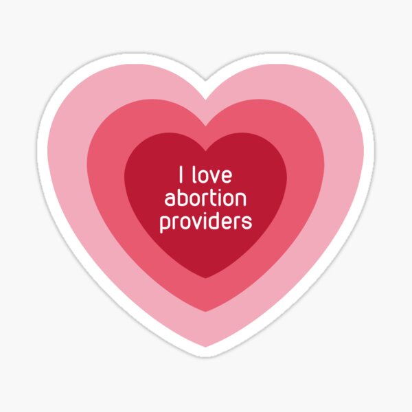 Item preview, I Love Abortion Providers - Fundraiser designed and sold by abortionfaerie.