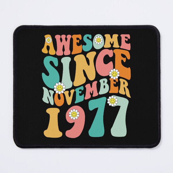 Item preview, Awesome Since November 1977 | Made In 1977 | Retro Groovy Birthday designed and sold by Christina-grich.