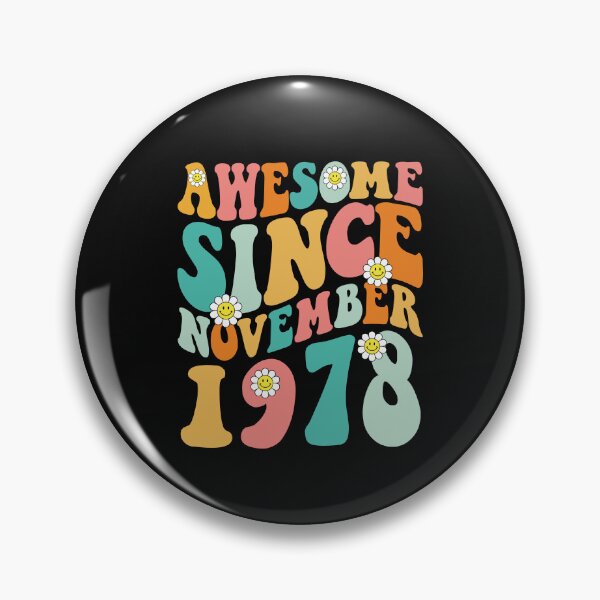 Item preview, Awesome Since November 1978 | Made In 1978 | Retro Groovy Birthday designed and sold by Christina-grich.