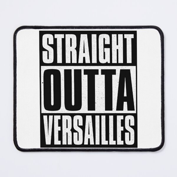 Item preview, Straight Outta Versailles designed and sold by MimsTees.
