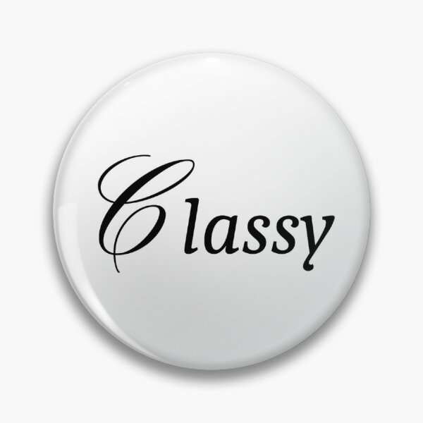 Item preview, I am classy <3  designed and sold by Athenasgirl.