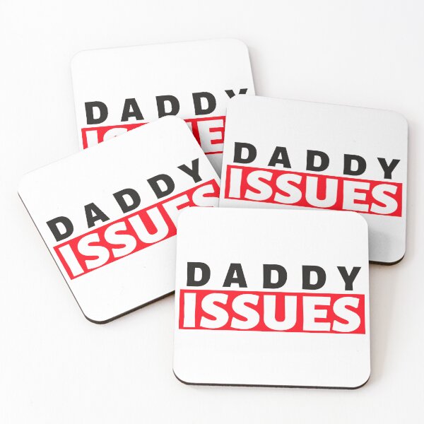 Item preview, DADDY ISSUES designed and sold by BestCoolStuff.