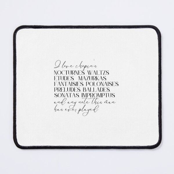 Item preview, I love chopin and any note this man has ever played designed and sold by Athenasgirl.