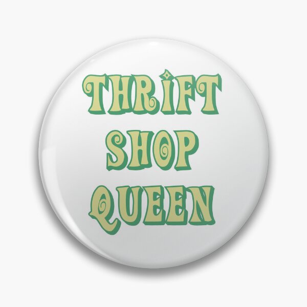 Item preview, Thrift Shop Queen designed and sold by Wicked Creationz.