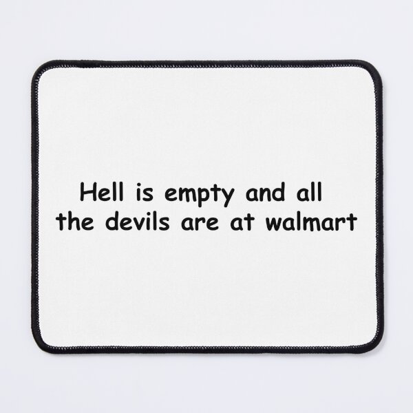 Item preview, THE DEVILS ARE AT WALMART designed and sold by ArcadeMerchant.