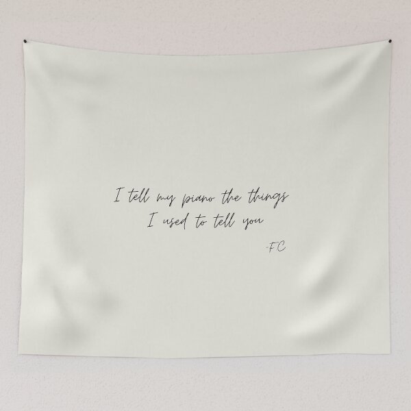 Item preview, Copy of I tell my piano the things I used to tell  you quote  designed and sold by Athenasgirl.