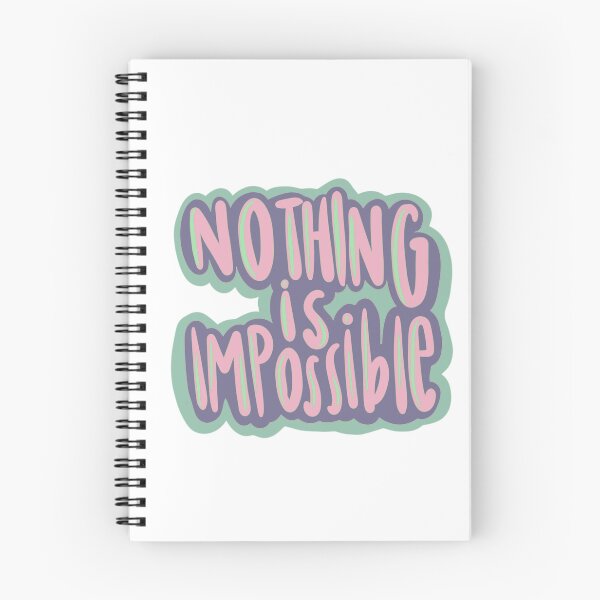 Item preview, Nothing Is Impossible designed and sold by Wicked Creationz.