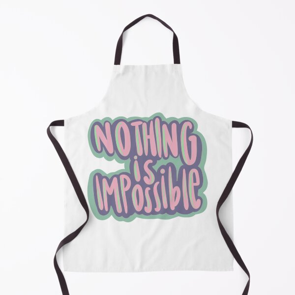 Item preview, Nothing Is Impossible designed and sold by Wicked Creationz.