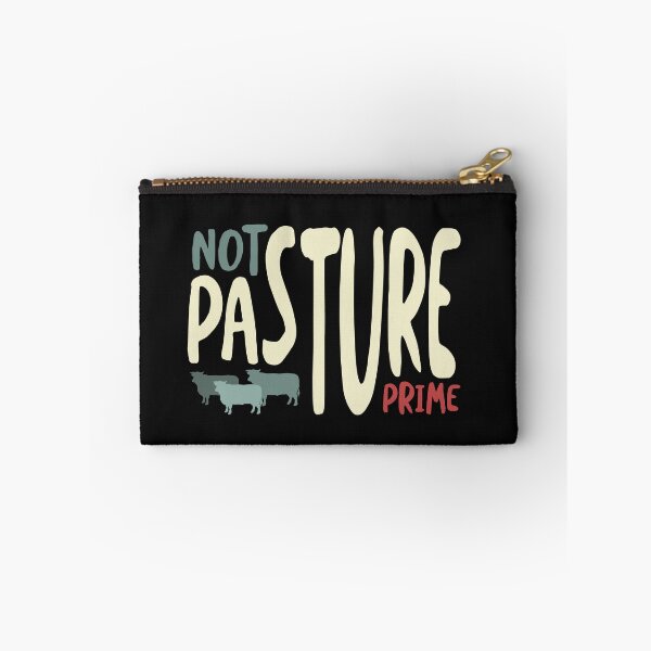 Item preview, Funny Cow Pun Not Pasture Prime designed and sold by whyitsme.