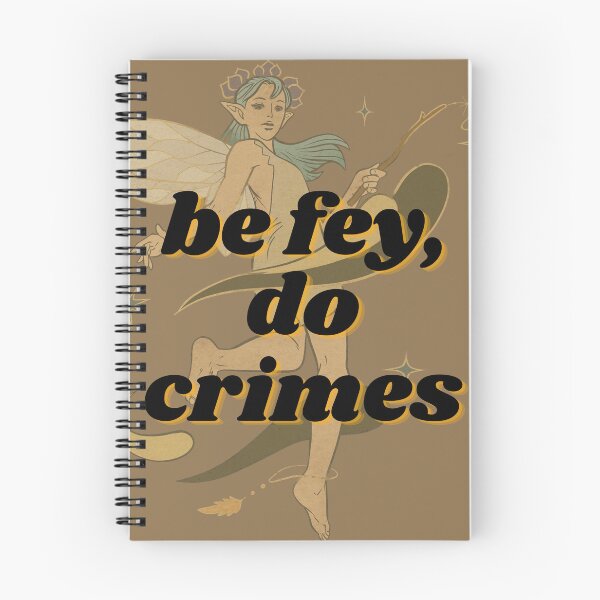 Item preview, Be Fey Do Crimes designed and sold by Katu.