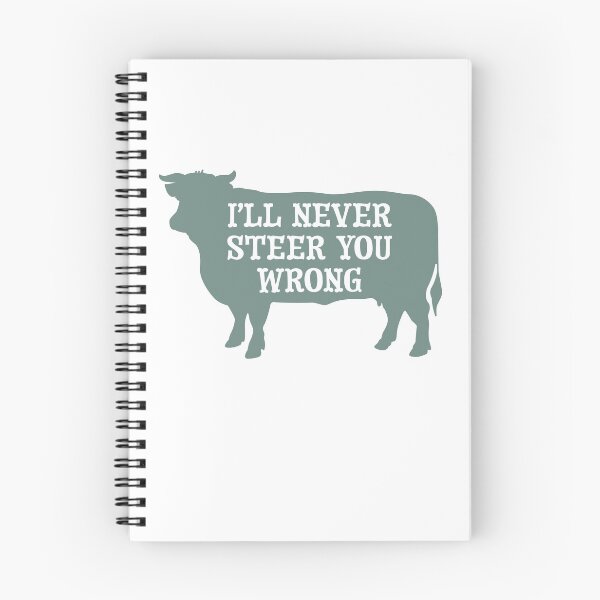 Item preview, Funny Cow Pun I'll Never Steer You Wrong designed and sold by whyitsme.