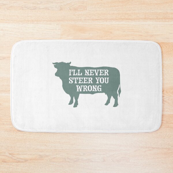Item preview, Funny Cow Pun I'll Never Steer You Wrong designed and sold by whyitsme.