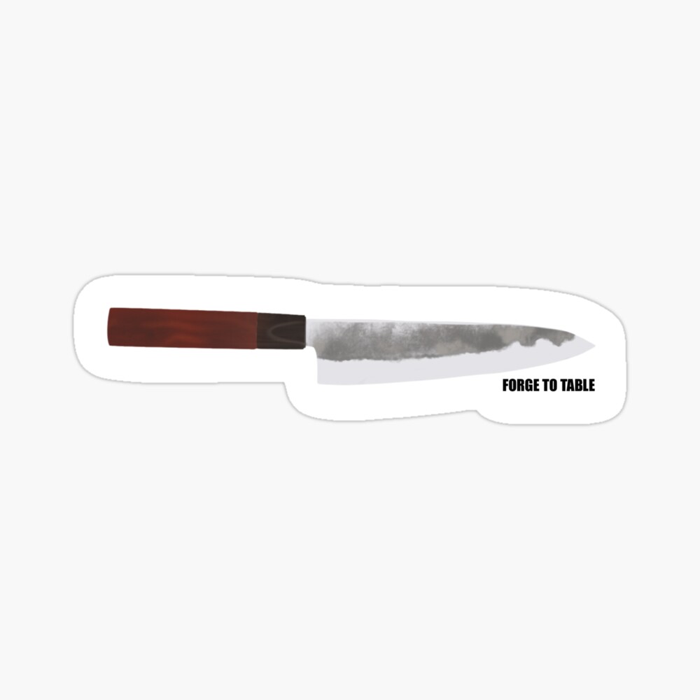 Forge To Table Gyuto Sticker for Sale by Tastebuddy