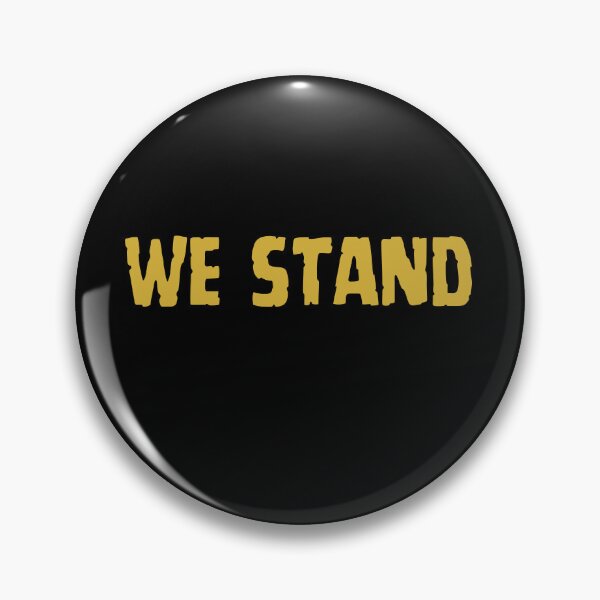 Item preview, We Stand. designed and sold by theprof2021.