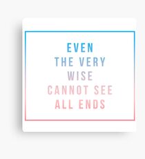 even the very wise Canvas Print