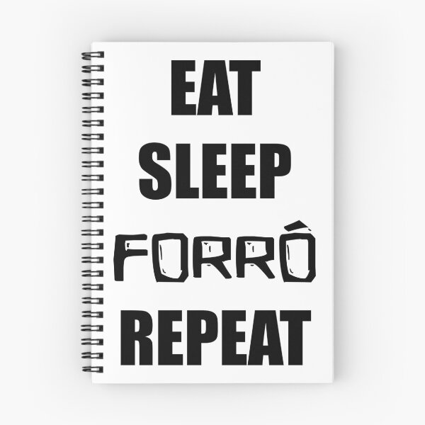 Item preview, Eat. Sleep. Forro. Repeat designed and sold by LetsGoForro.