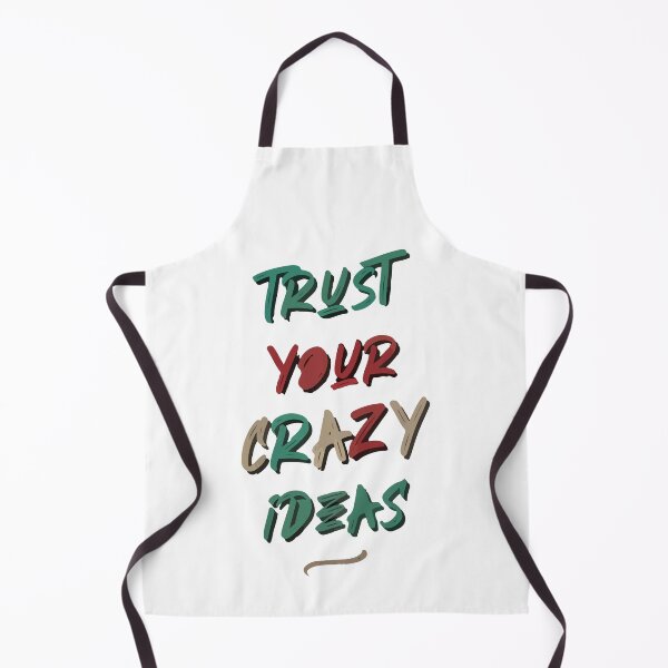 Item preview, trust your crazy ideas designed and sold by TVFshirt.