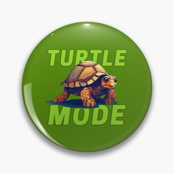 Item preview, Turtle Mode On! Tortoise Lover Pet Turtle Moving Slowly  designed and sold by TmoT.