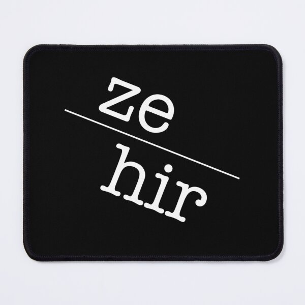 Item preview, Ze Hir Gender Identity Pronoun LGBTQ+ Inclusive designed and sold by The Junto Shop.