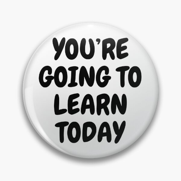 Item preview, YOU'RE GOING TO LEARN TODAY designed and sold by RobbiesMusic.