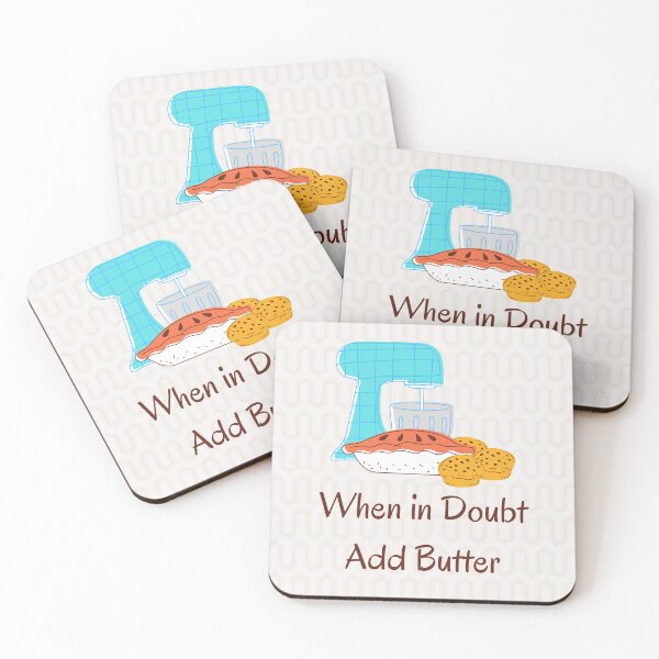 Item preview, When in Doubt, Add Butter Design designed and sold by CarefulCreation.