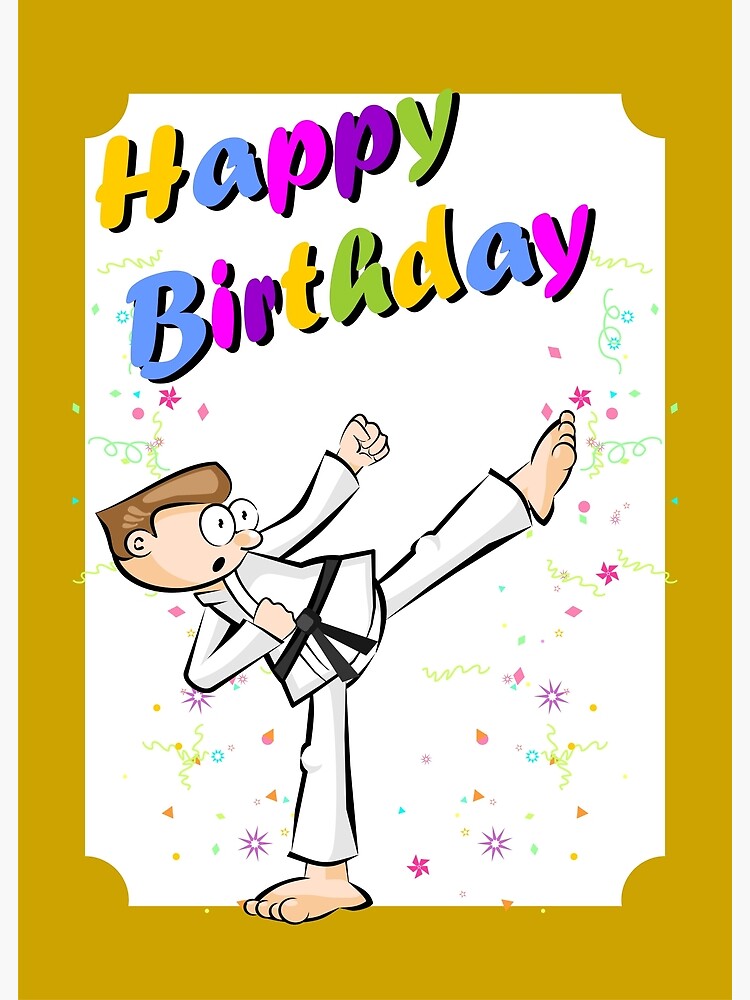 Carte De Vœux Joyeux Anniversaire Pour Le Courageux Combattant De Karate Par Megasitiodesign Redbubble