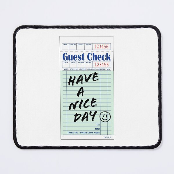 Item preview, Guest Check Have A Nice Day designed and sold by Miriam Abramowitz.