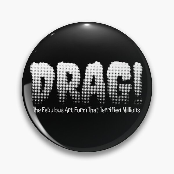 Item preview, Drag! The Fabulous Art Form That Terrified Millions designed and sold by BANDOFSCRIBBLE Hollywood.